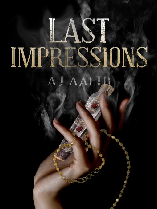 Title details for Last Impressions by A.J. Aalto - Available